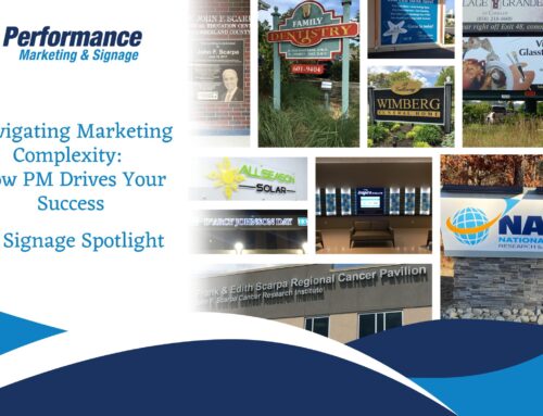 Navigating Marketing Complexity: How PM Drives Your Success A Signage Spotlight