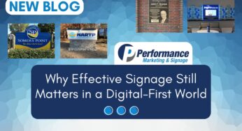 Why Effective Signage Still Matters in a Digital-First World