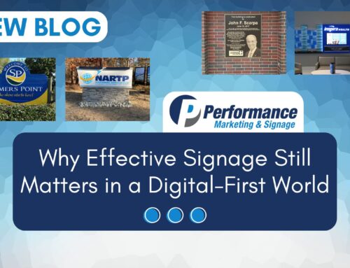 Why Effective Signage Still Matters in a Digital-First World